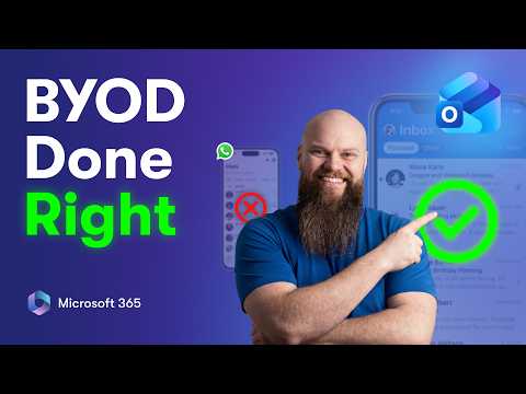 App Protection Policies: BYOD Done Right in Microsoft 365 thumbnail