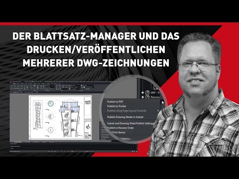 Der Blattsatz-Manager und das Drucken/Veröffentlichen mehrerer DWG-Zeichnungen