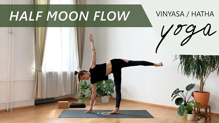 HALF MOON FLOW // 60 min Vinyasa/Hatha Flow Yoga C...
