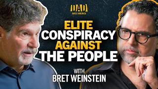 Bret Weinstein on Epstein, Globalization, and How Our Institutions Went Insane - Part 1