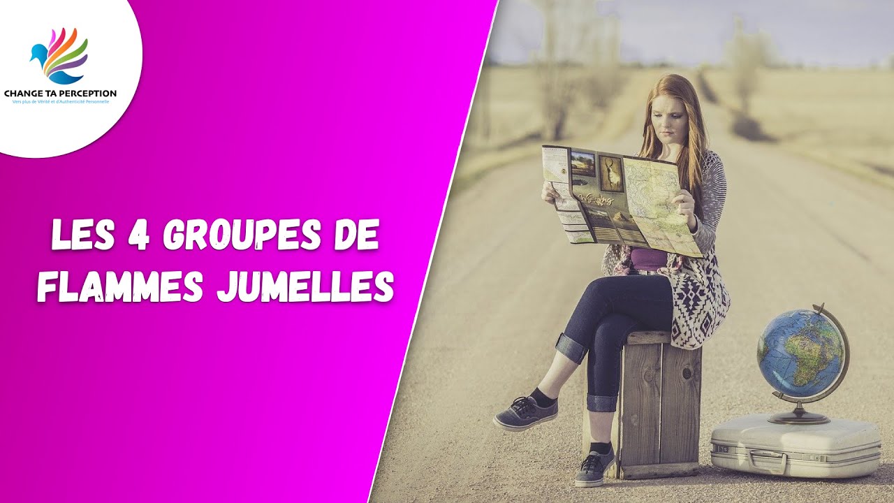 Les 4 groupes de flammes jumelles YouTube player