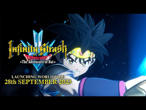 Infinity Strash: DRAGON QUEST The Adventure of Dai | Pre-order Trailer - Nintendo Switch