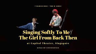 Singing Softly To Me &amp; The Girl From Back Then | Kings of Convenience [7 March 2023 Singapore]