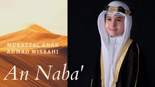 Murottal Juz Amma Anak Surah An Naba' - Ahmad Misbahi