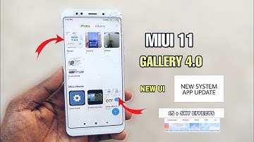 MIUI 11 New System App Update Gallery 4.0 New Portrait Color Pop New Sky Change