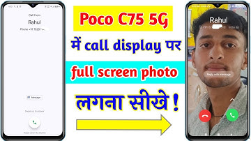 Poco c75 5G call photo setting | poco c75 5g full screen call photo setting