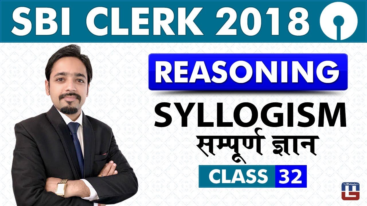SBI Clerk Pre 2018 | Complete Syllogism | Reasoning By Puneet Sir | All Competitive Exams