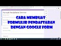 Cara Membuat Form Pendaftaran dengan Google Form