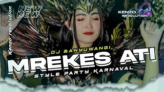 DJ MREKES ATI • BANYUWANGI PARTY KARNAVAL VIRAL 2025