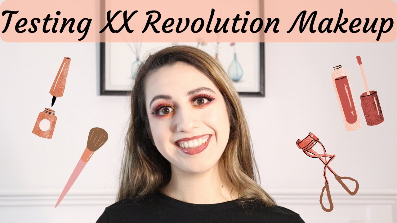 Testing XX Revolution Makeup