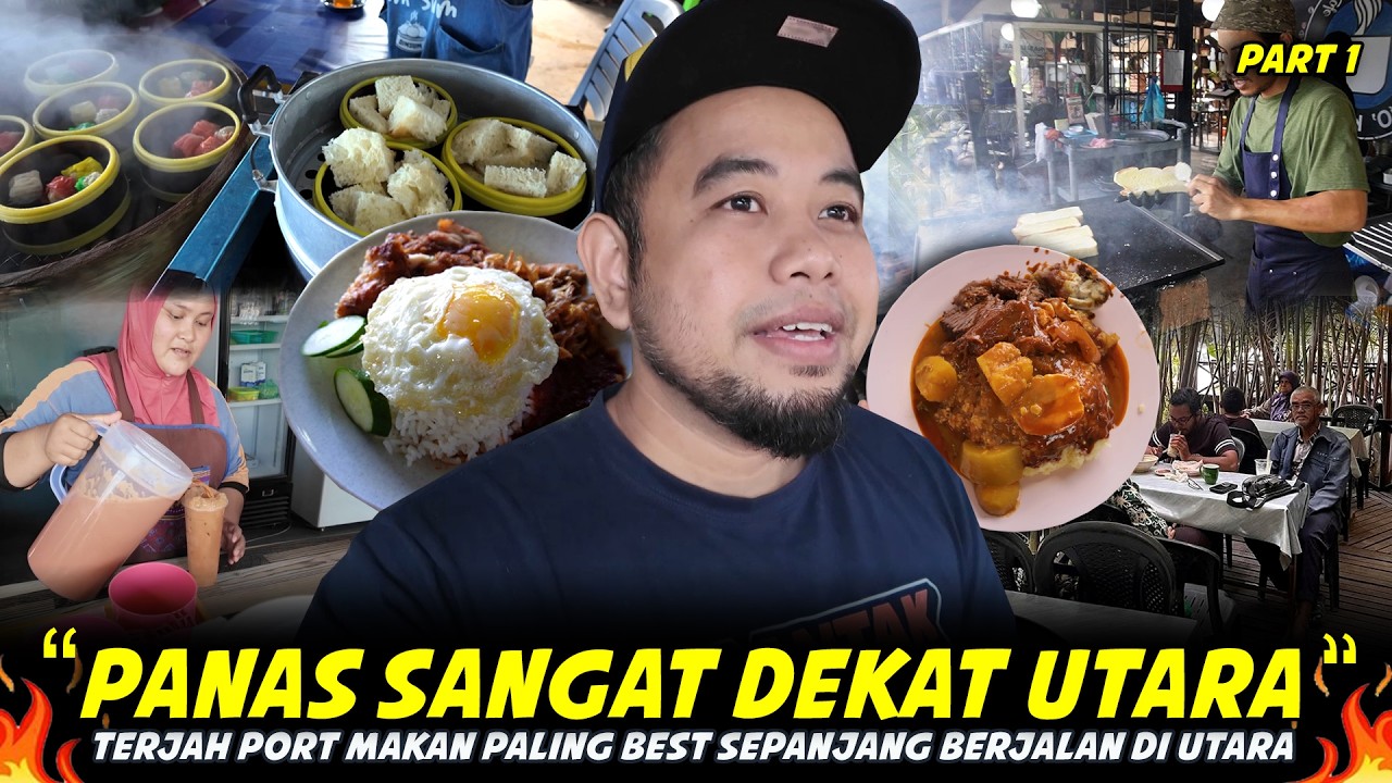 LAIN MACAM..Tak Sangka Ini Rupanya Perangai Orang Utara..Vlog Cari Makan Negeri Utara 2025 -  PART 1
