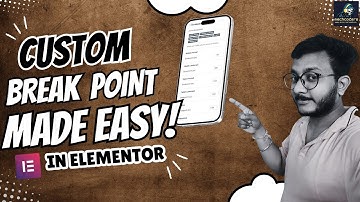 How to Add Custom Breakpoints in Elementor | Make Your Website Fully Responsive!