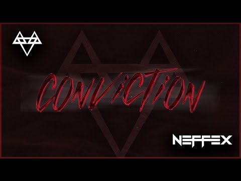 NEFFEX - Conviction ✊ [Copyright Free] No.192