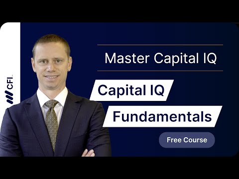 Capital IQ Fundamentals | Course Preview