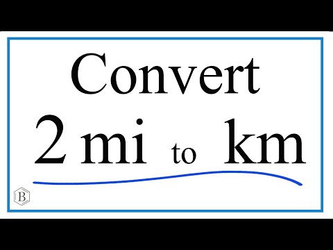 How to Convert 2 Miles to Kilometers (2 mi to km)
