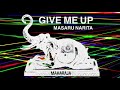 GIVE ME UP /NARITA MASARU 成田勝