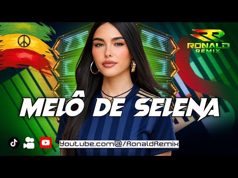 Melô De Selena — Top Reggae Remix 2026 - Reggae Internacional - Exclusiva Ronald Remix