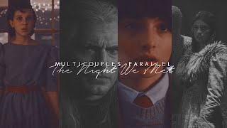 Multicouples Parallel | The Night We Met