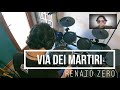 VIA DEI MARTIRI - Renato Zero - drum cover