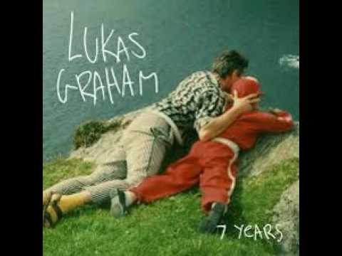 LUKAS GRAHAM-7 YEARS BY TRAP NATION
