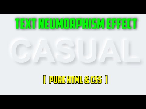Neumorphism Text Effect | Editable Text | CSS Tutorial