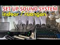 Cara set up sound system acara indoor 📌