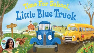 🚙 Time For School, Little Blue Truck - Read Along Bedtime Stories Kids - Back to school