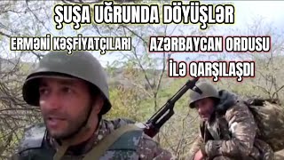 Şuşa Uğrunda Döyüşlər, Azərbaycan Diversiya Qrupuyla Raslaşan Erməni Kəşfiyat Qrupu