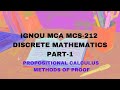 IGNOU MCA MCS-212 Discrete Mathematics Part-1: Propositional Calculus and Methods of Proof