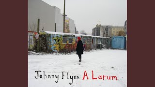 Video thumbnail of "Johnny Flynn - Eyeless In Holloway"