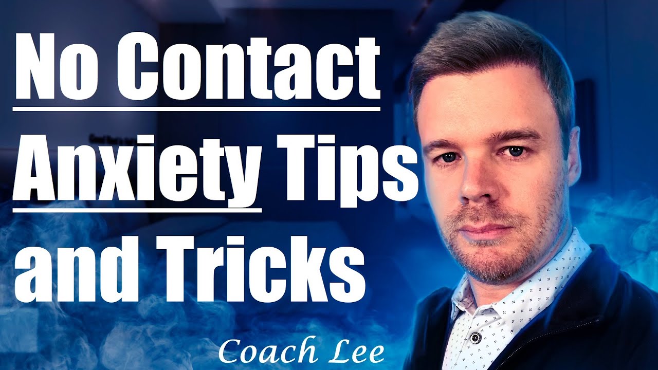 Help For No Contact Anxiety and Struggling