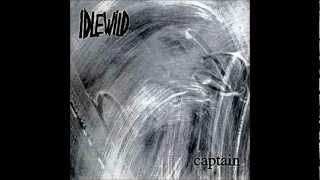 Watch Idlewild You Just Have To Be Who You Are video