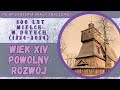 Te wydarzenia miały znaczenie! 800 lat Mielca w datach (1224-2024) - Wiek XIV - Powolny rozwój