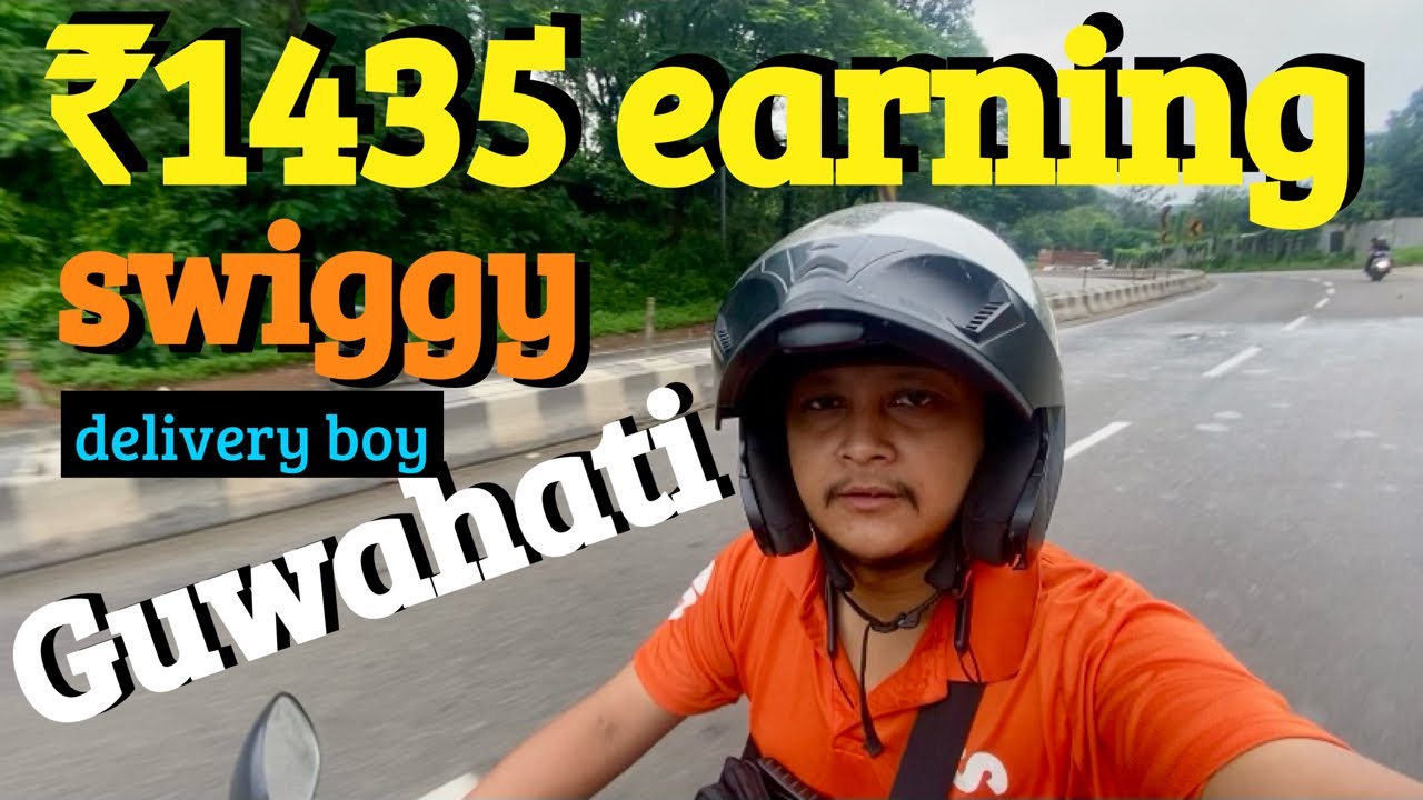 Swiggy Delivery Boy Earning Guwahati 