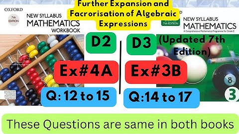 Same Questions in both book, D2,  Ex#4A, Q no 12 to 15, D3(Updated Edition), Ex 3B, Q 14 to 17.