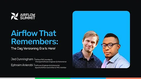Airflow That Remembers: The Dag Versioning Era is here! - Airflow Summit 2025