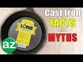 Cast Iron Skillet FACTS and MYTHS Everyone Should Know!