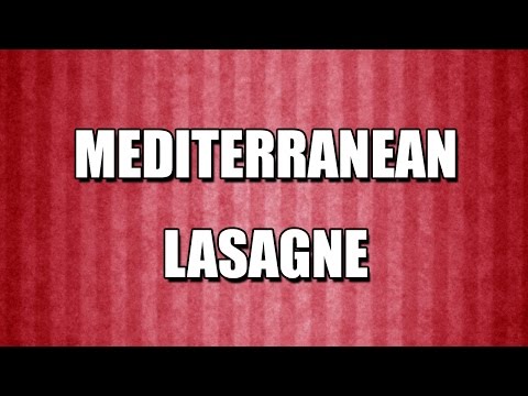 MEDITERRANEAN LASAGNE - MY3 FOODS - EASY TO LEARN