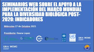 CBD Webinar - Supporting Implementation of the Post-2020 Global Biodiversity Framework (Spanish)