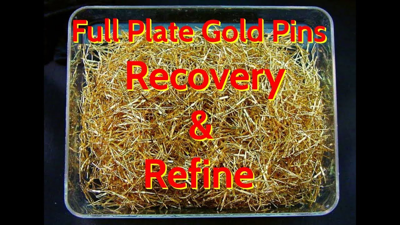 Full Plate Gold Pins Recovery / Refine (Part 2) YouTube