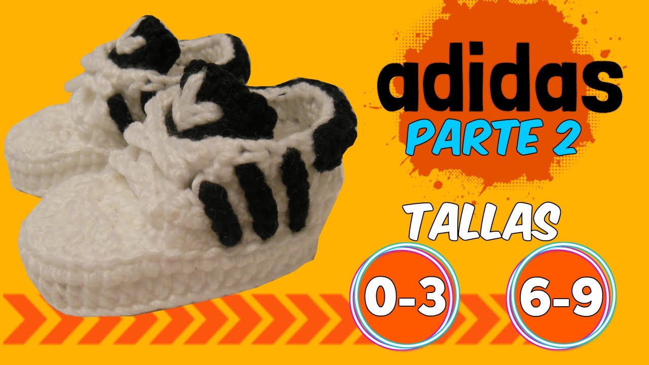 Zapatitos adidas tejidos a crochet 0-3 y 6-9 meses | parte 2/2 -