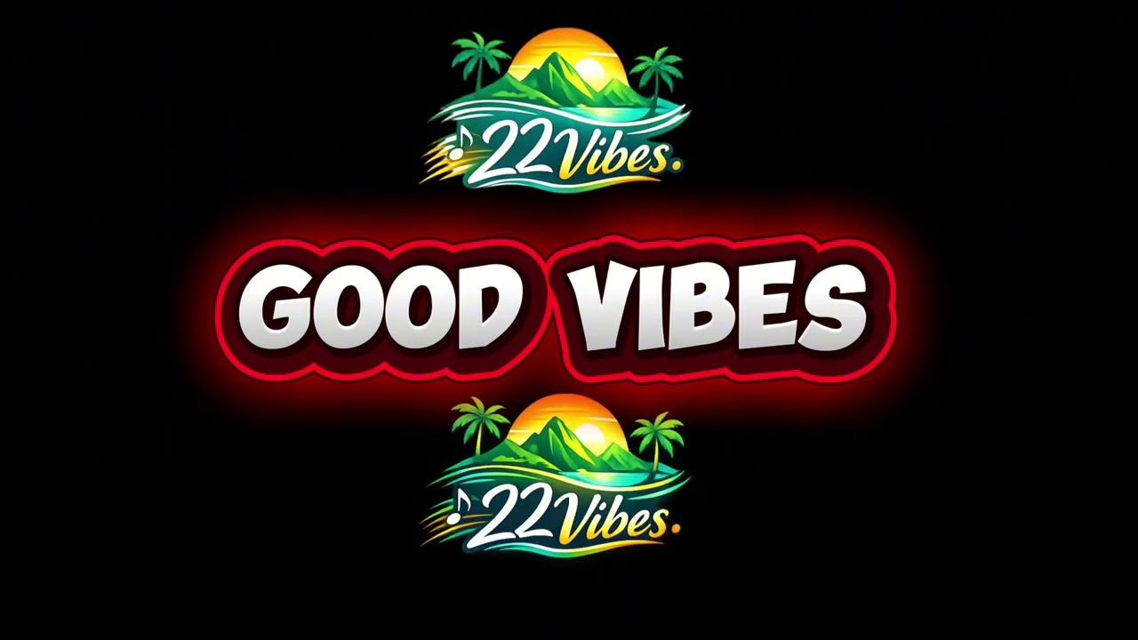 Good vibes - 22vibes 