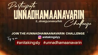 🛑 UNNADHAMAANAVARIN SONG CHALLENGE 🛑 by Anita Kingsly 4,012 views 2 months ago 2 minutes, 31 seconds