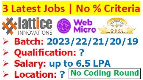 3 latest jobs | 2023/22/21/20/19 | No Coding Round | Direct Interview | No % Criteria | Mass hiring