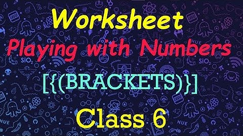 Playing with numbers class 6 solved worksheet in Hindi| Brackets||@EasywaybyAfroz