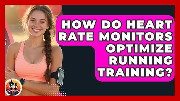 How Do Heart Rate Monitors Optimize Running Training? - All Sorts Of Running