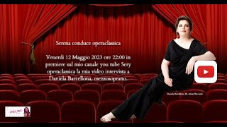 operaclassica: Serena interviews Daniela Barcellona, mezzosoprano