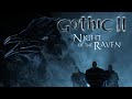 Gothic II: Ночь Ворона (Стрим 2)
