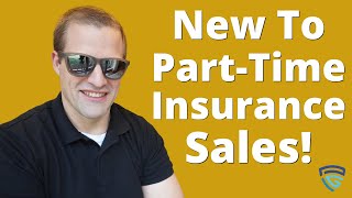 A-Z Guide To Part Time Insurance Sales!