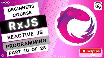 🔴 Observables, Operators, Subscription • Core of Reactive Extensions • RxJS • Reactive JS • (Pt. 10)